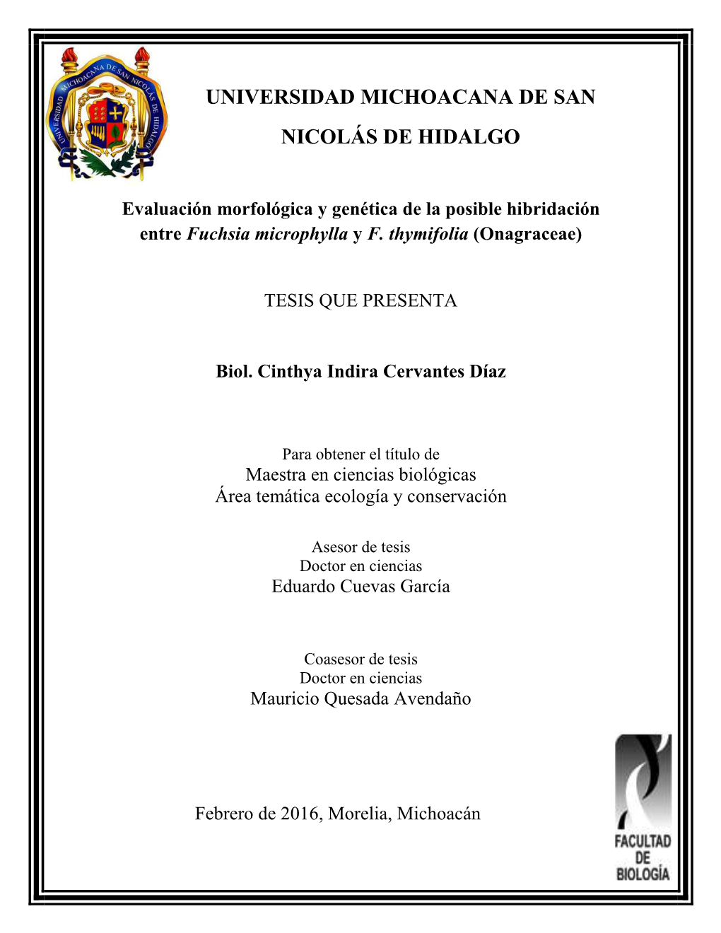 Evaluación Morfológica Y Genética De La Posible Hibridación Entre Fuchsia Microphylla Y F