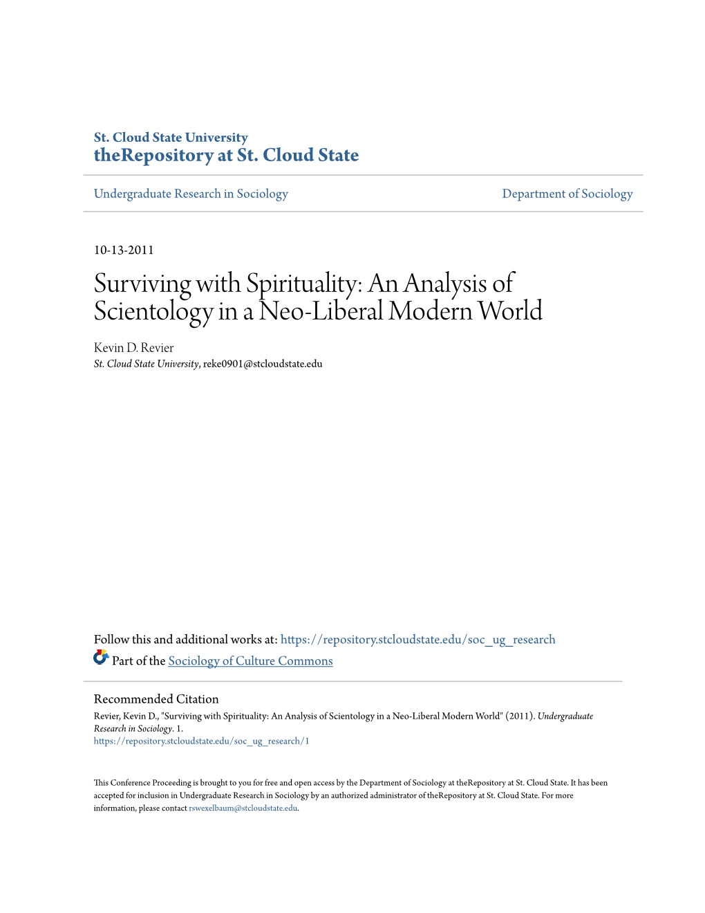 Surviving with Spirituality: an Analysis of Scientology in a Neo-Liberal Modern World Kevin D
