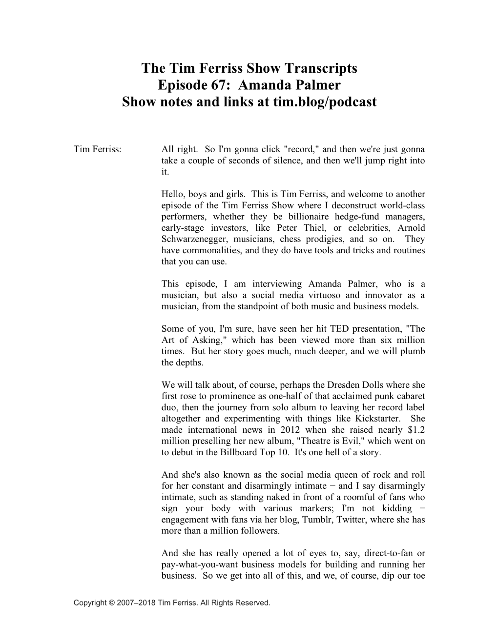 The Tim Ferriss Show Transcripts Episode 67: Amanda Palmer Show Notes and Links at Tim.Blog/Podcast