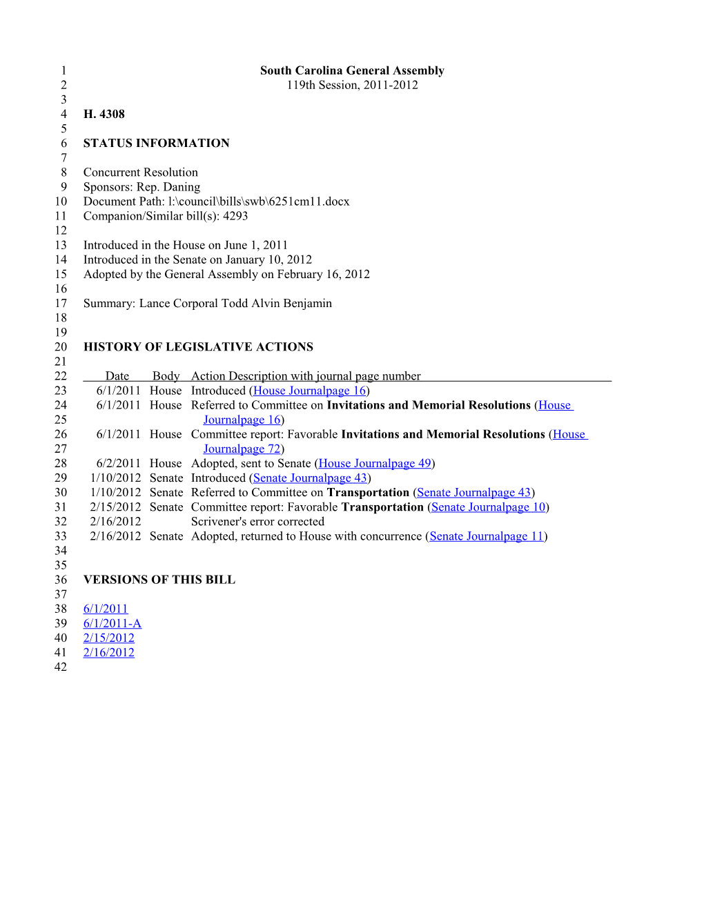 2011-2012 Bill 4308: Lance Corporal Todd Alvin Benjamin - South Carolina Legislature Online