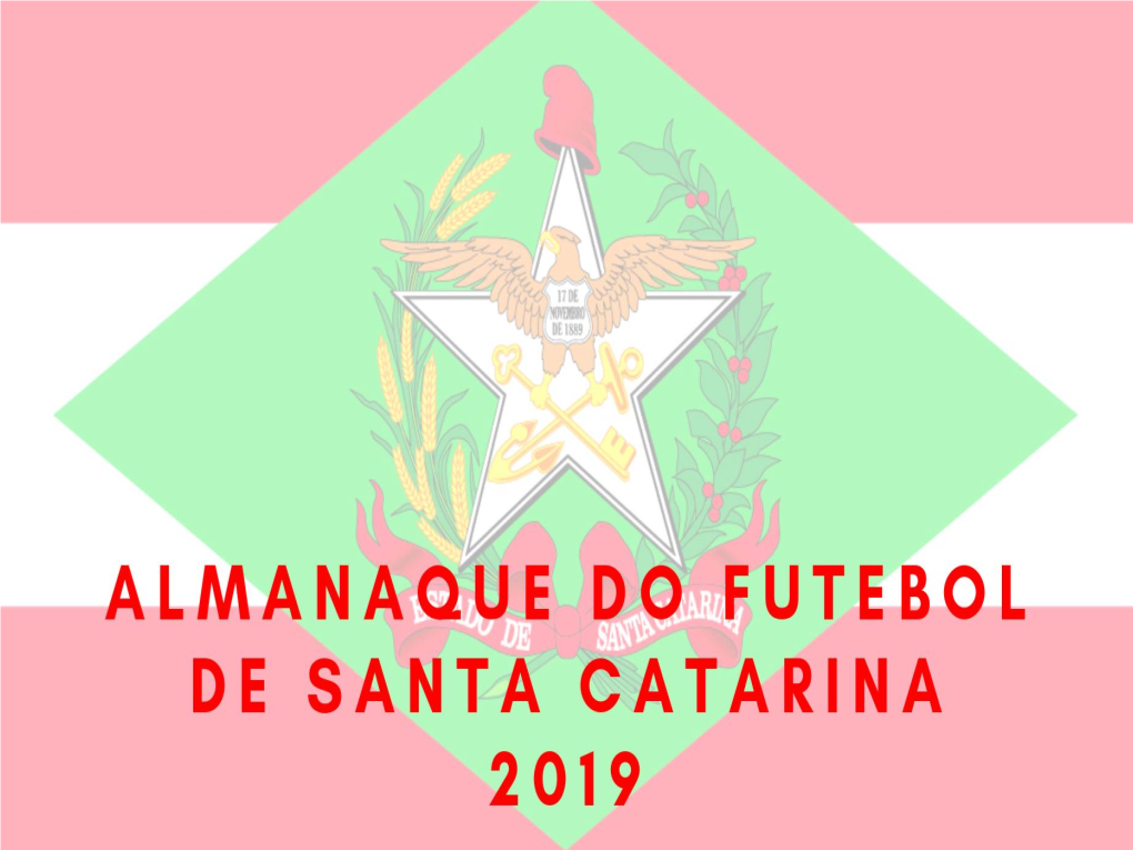 Almanaque Do Futebol De Santa Catarina