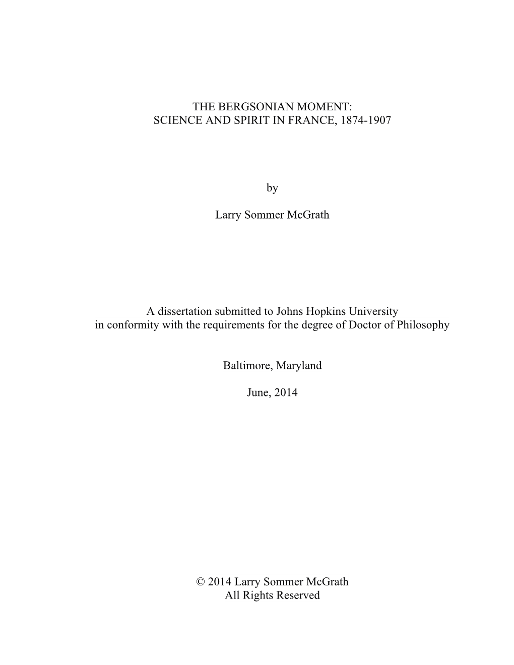 The Bergsonian Moment: Science and Spirit in France, 1874-1907