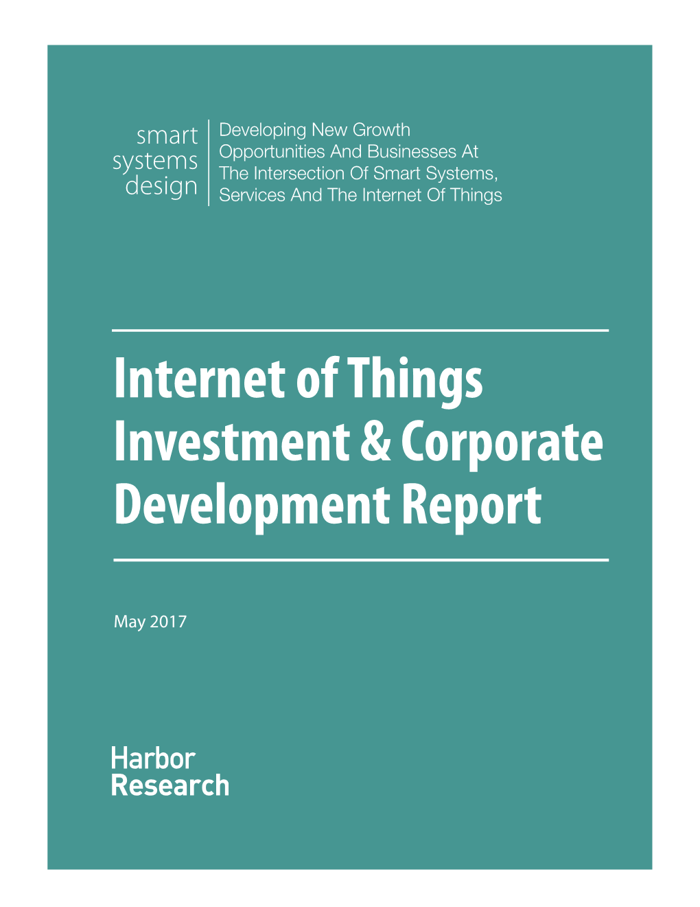 Internet of Things Investment & Corporate Development Report