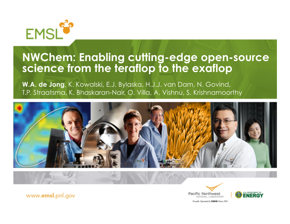 Nwchem: Enabling Cutting-Edge Open-Source Science from the Teraflop to the Exaflop