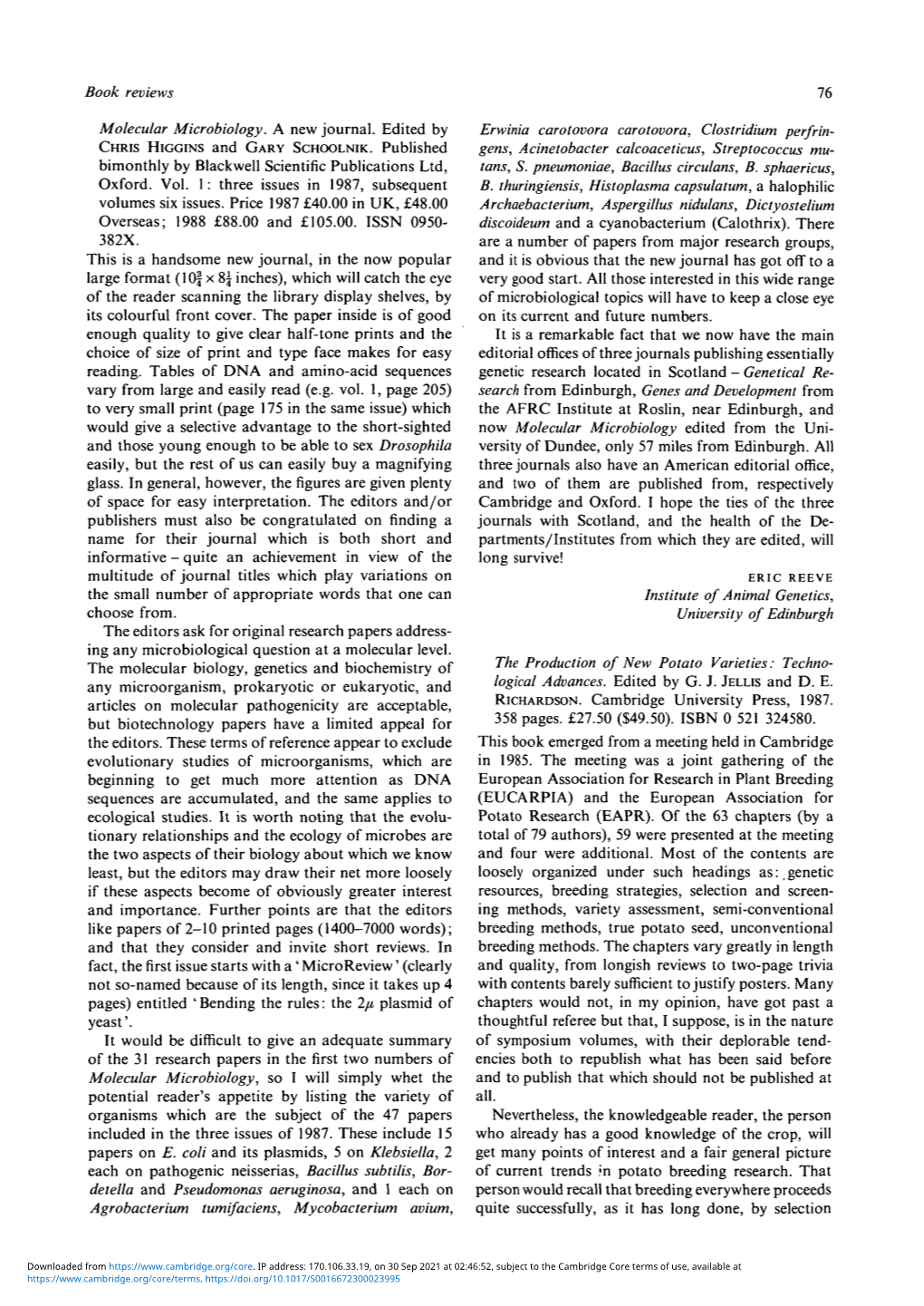 Molecular Microbiology. a New Journal. Edited by Higgins Chris and Schoolnik Gary. Published Bimonthly by Blackwell Scientific P