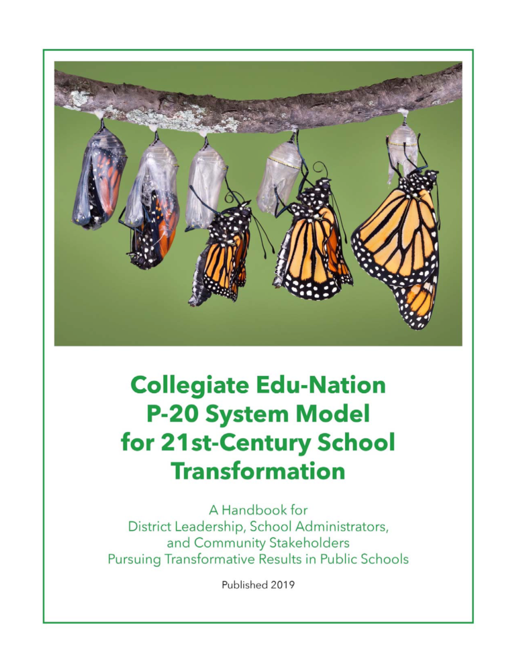 Collegiate Edu-Nation P-20 System Model Handbook for 21St Century School Transformation by Kim D