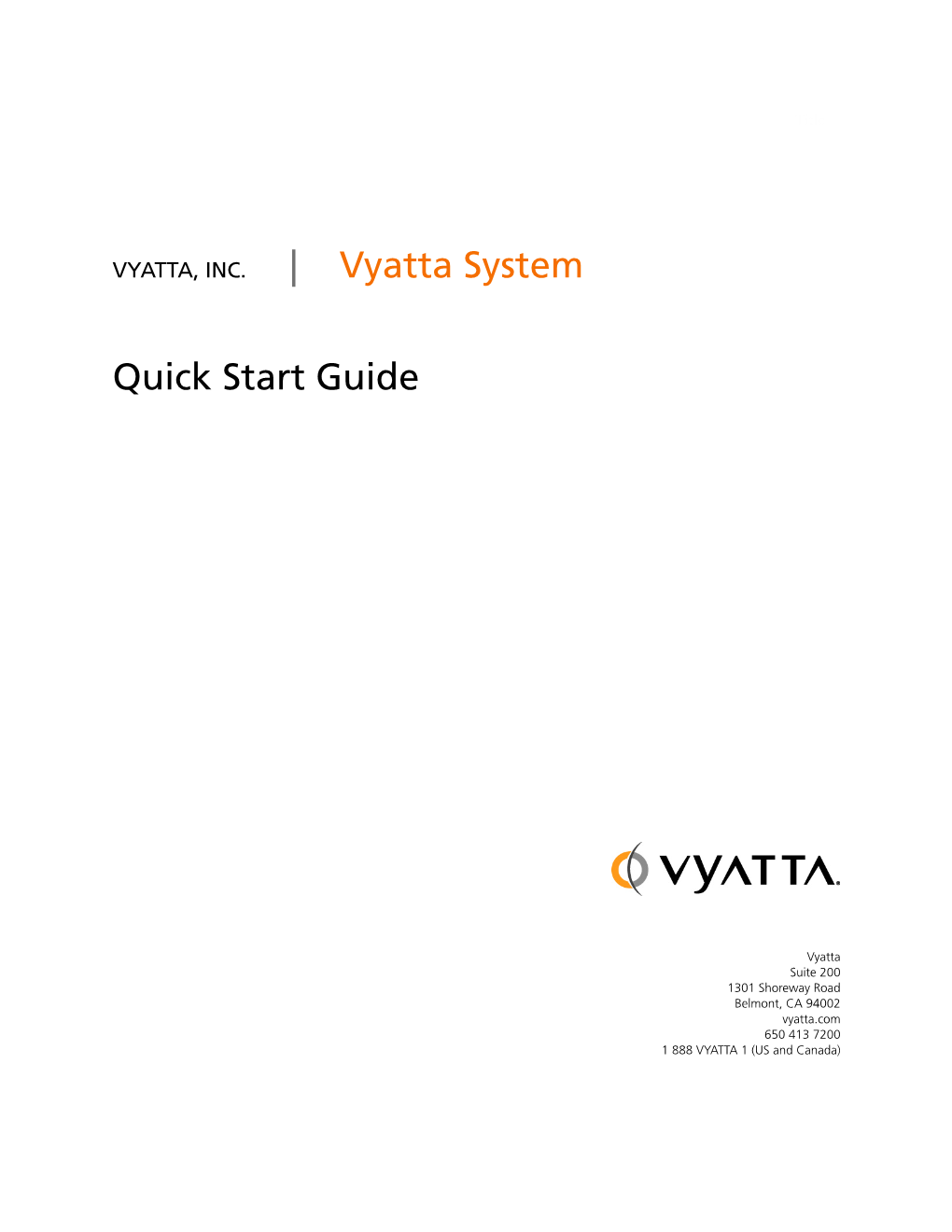 Quick Start Guide | Vyatta System