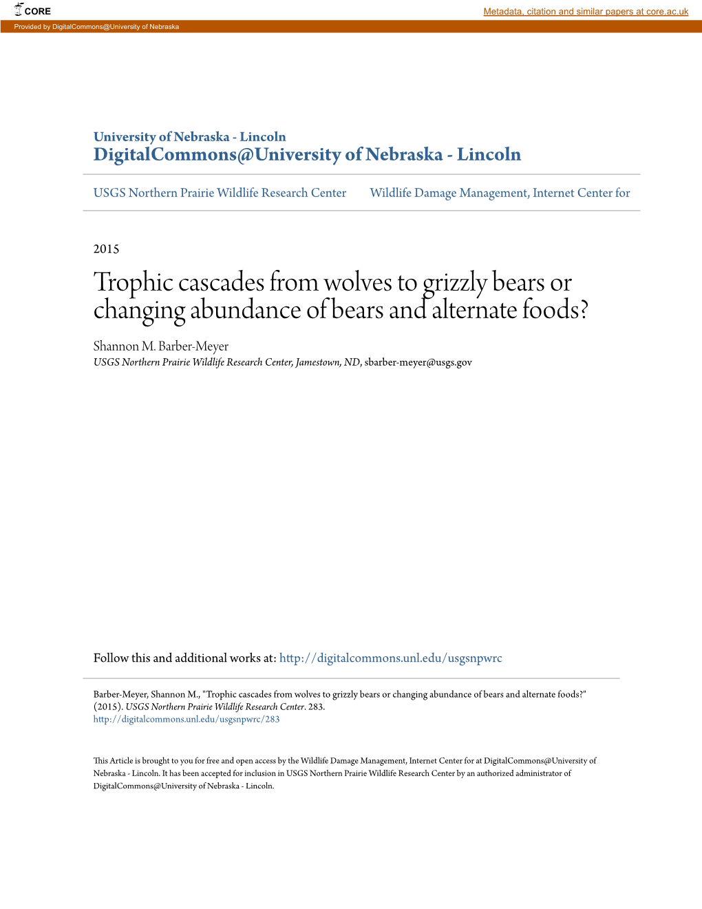 Trophic Cascades from Wolves to Grizzly Bears Or Changing Abundance of Bears and Alternate Foods? Shannon M