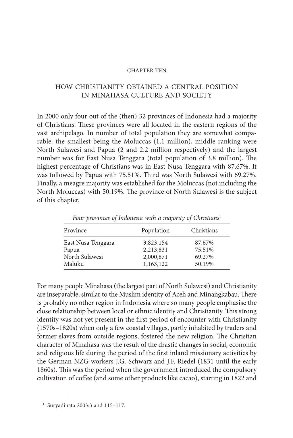 How Christianity Obtained a Central Position in Minahasa Culture and Society