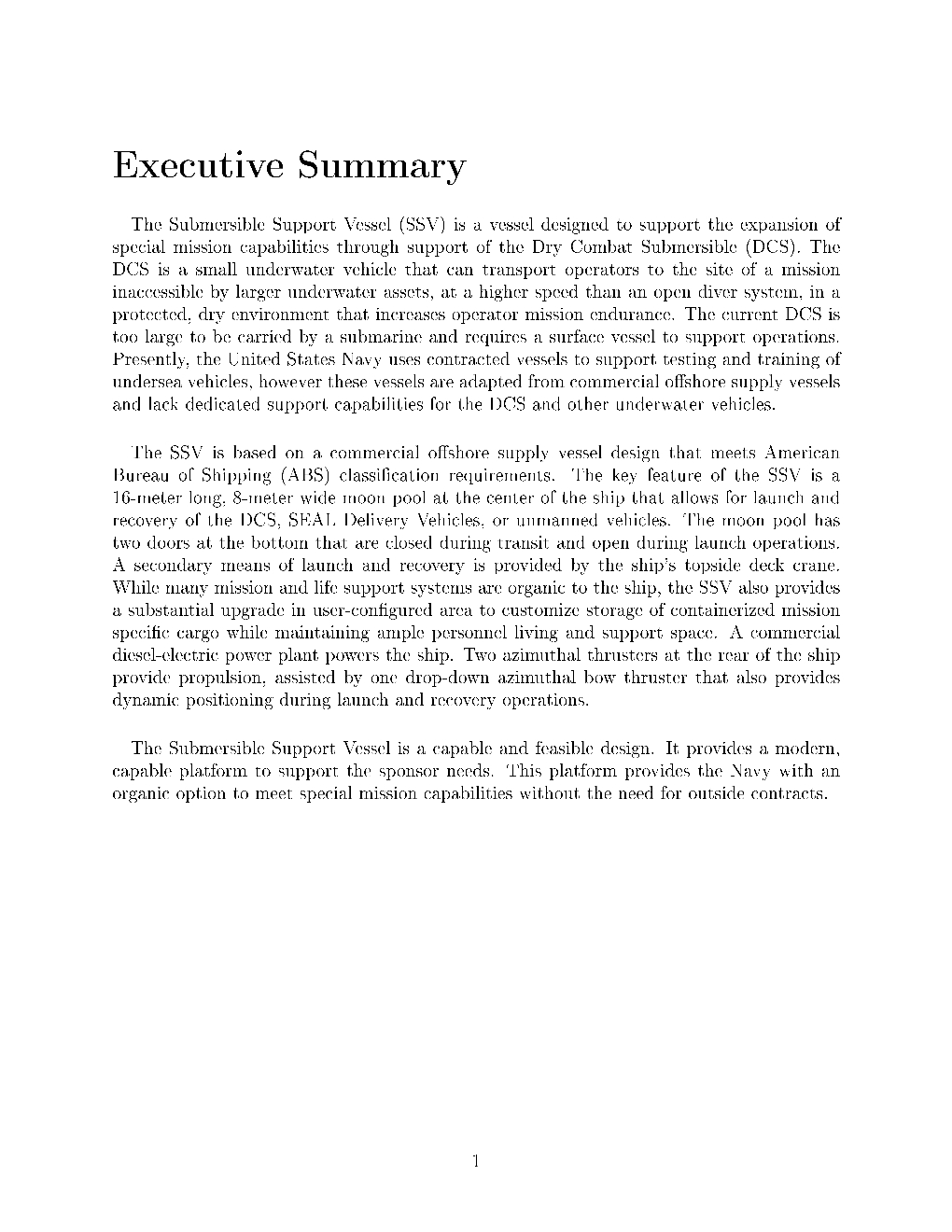 Submersible Support Vessel (SSV) Is a Vessel Designed to Support the Expansion of Special Mission Capabilities Through Support of the Dry Combat Submersible (DCS)