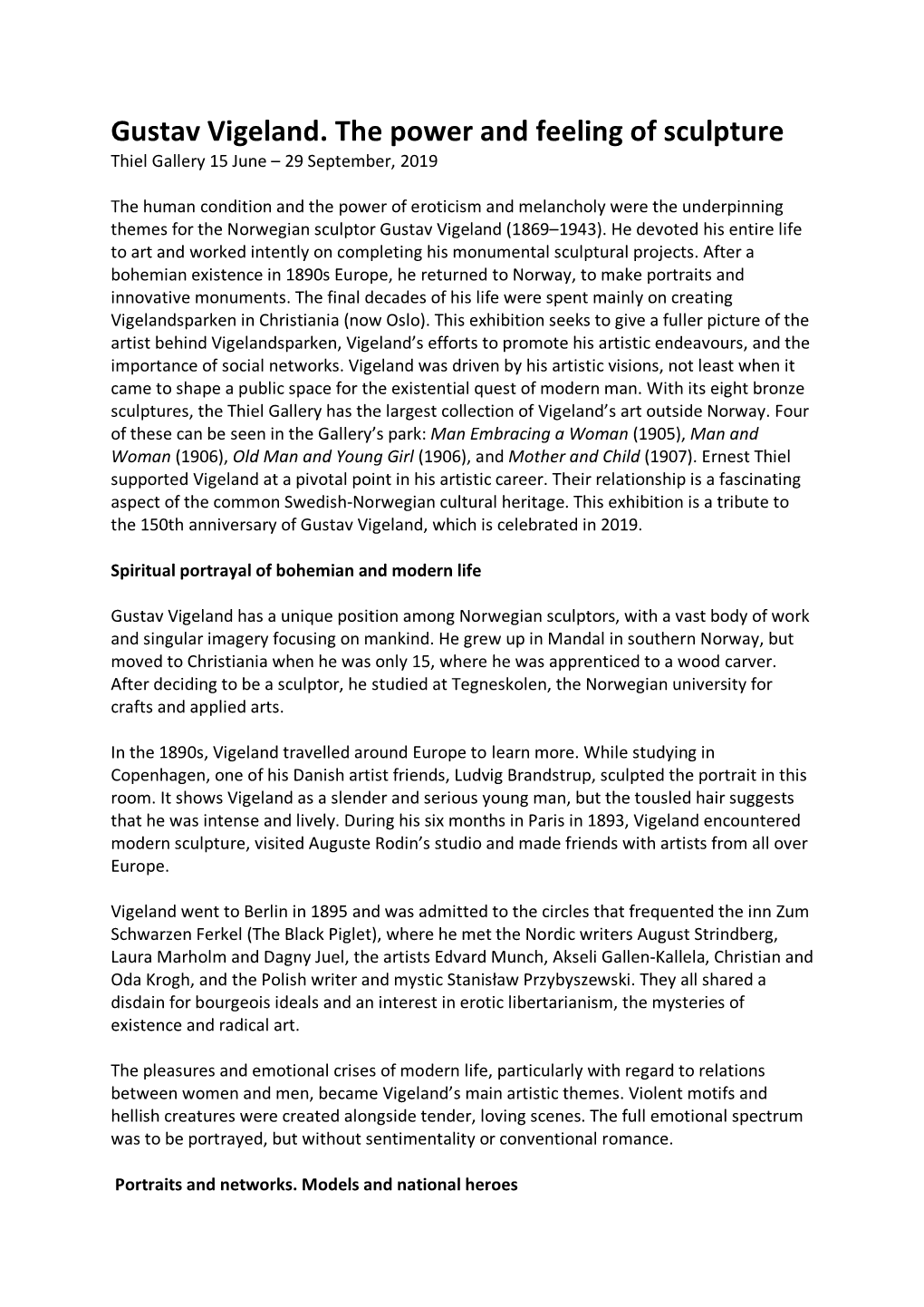 Gustav Vigeland. the Power and Feeling of Sculpture Thiel Gallery 15 June – 29 September, 2019