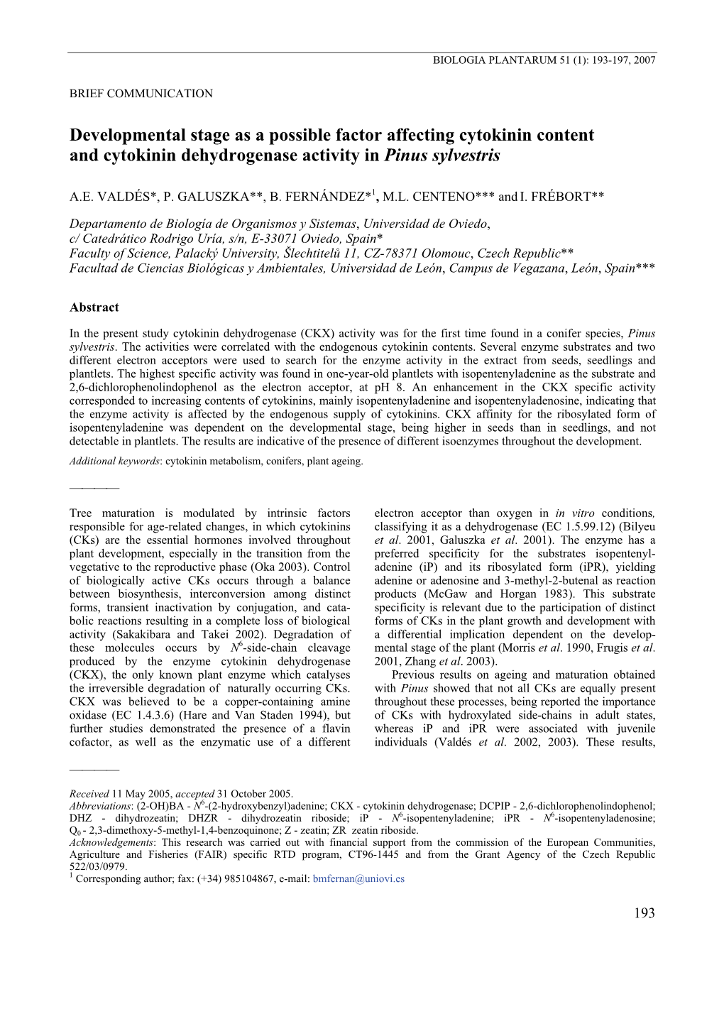 Developmental Stage As a Possible Factor Affecting Cytokinin Content and Cytokinin Dehydrogenase Activity in Pinus Sylvestris