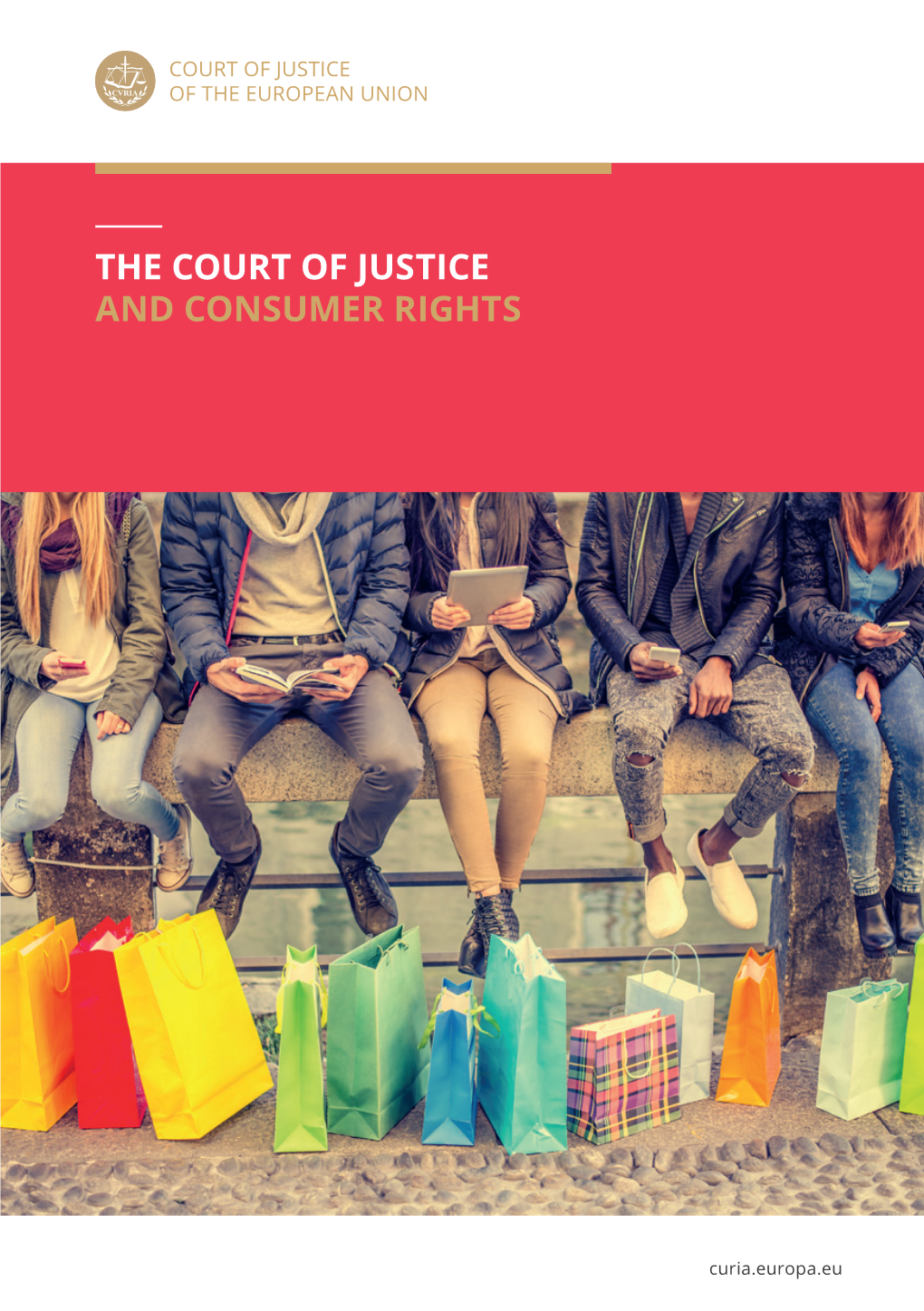 The Court of Justice and Consumer Rights