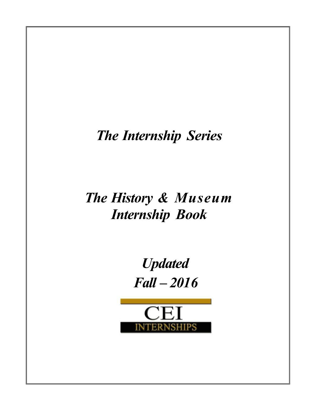 The Internship Series the History & Museum Internship Book Updated