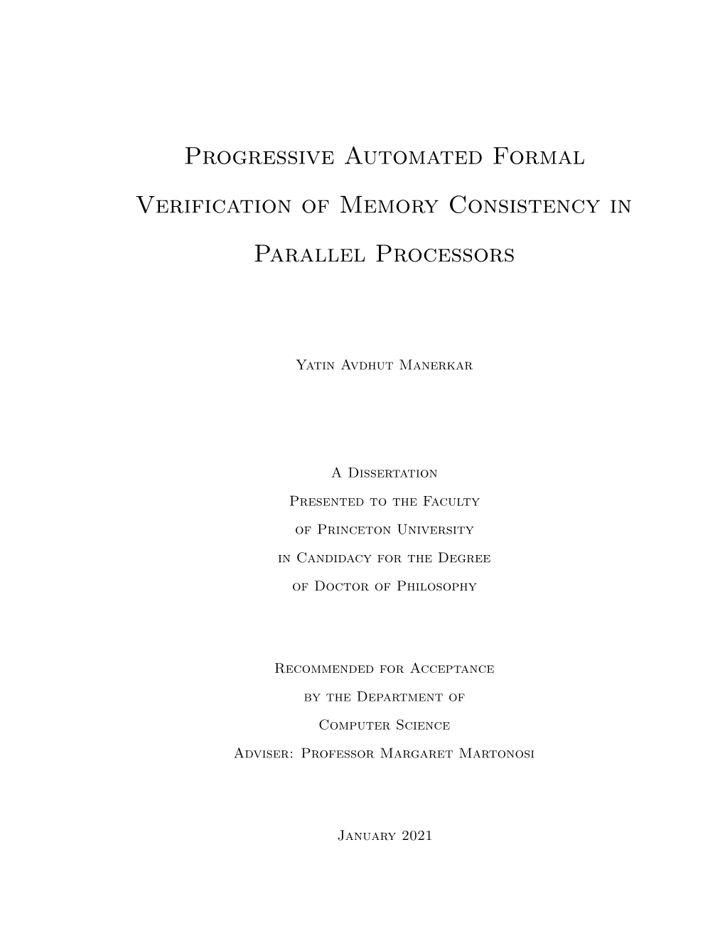 Progressive Automated Formal Verification of Memory Consistency in Parallel Processors
