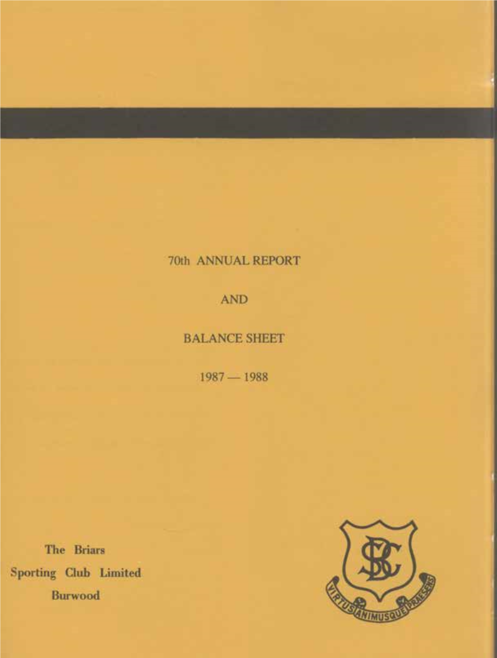 The Briars Sporting Club Limited Annual Reports 1987-88