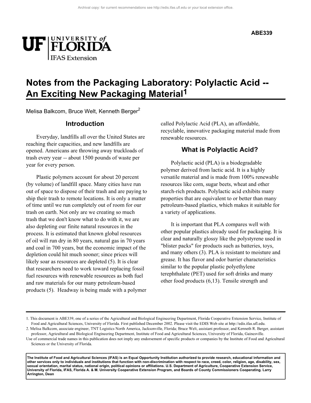 Polylactic Acid -- an Exciting New Packaging Material1