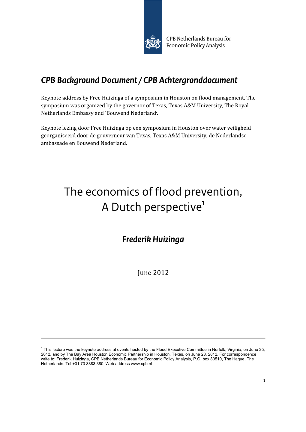 The Economics of Flood Prevention, a Dutch Perspective1