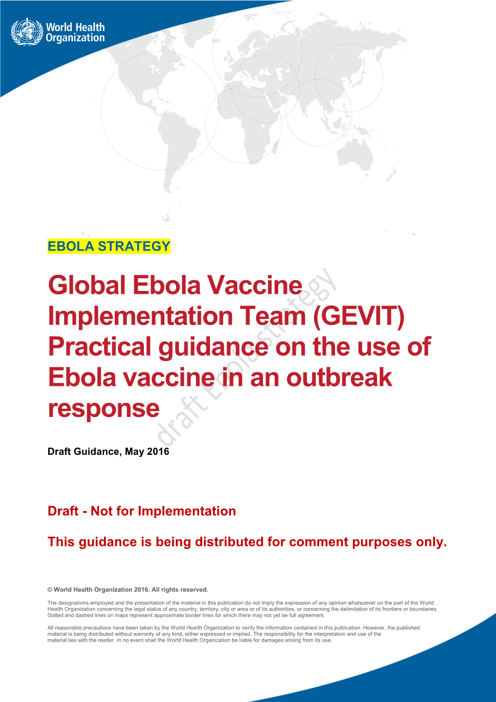 (GEVIT) Practical Guidance on the Use of Ebola Vaccine in an Outbreak Response