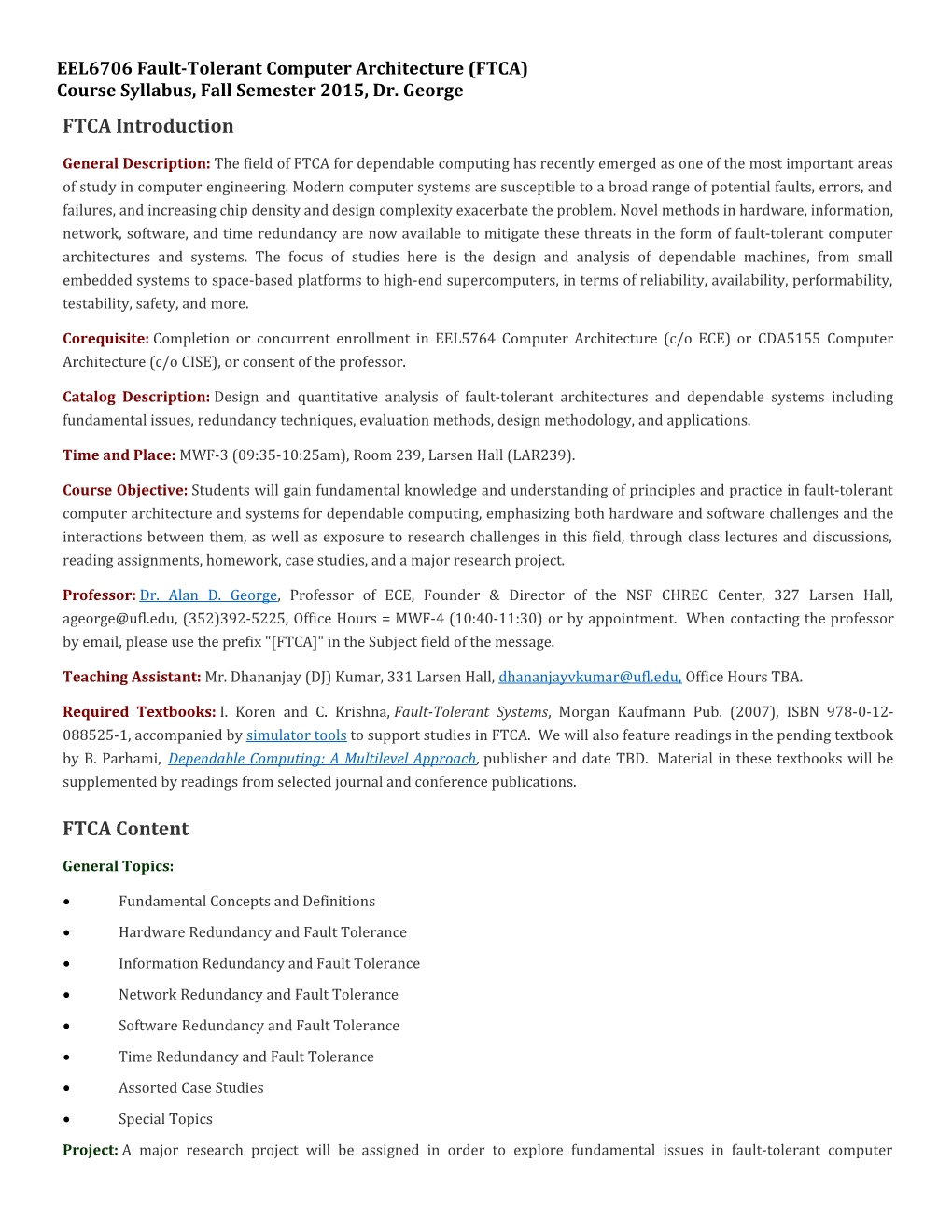 EEL6706 Fault-Tolerant Computer Architecture (FTCA)