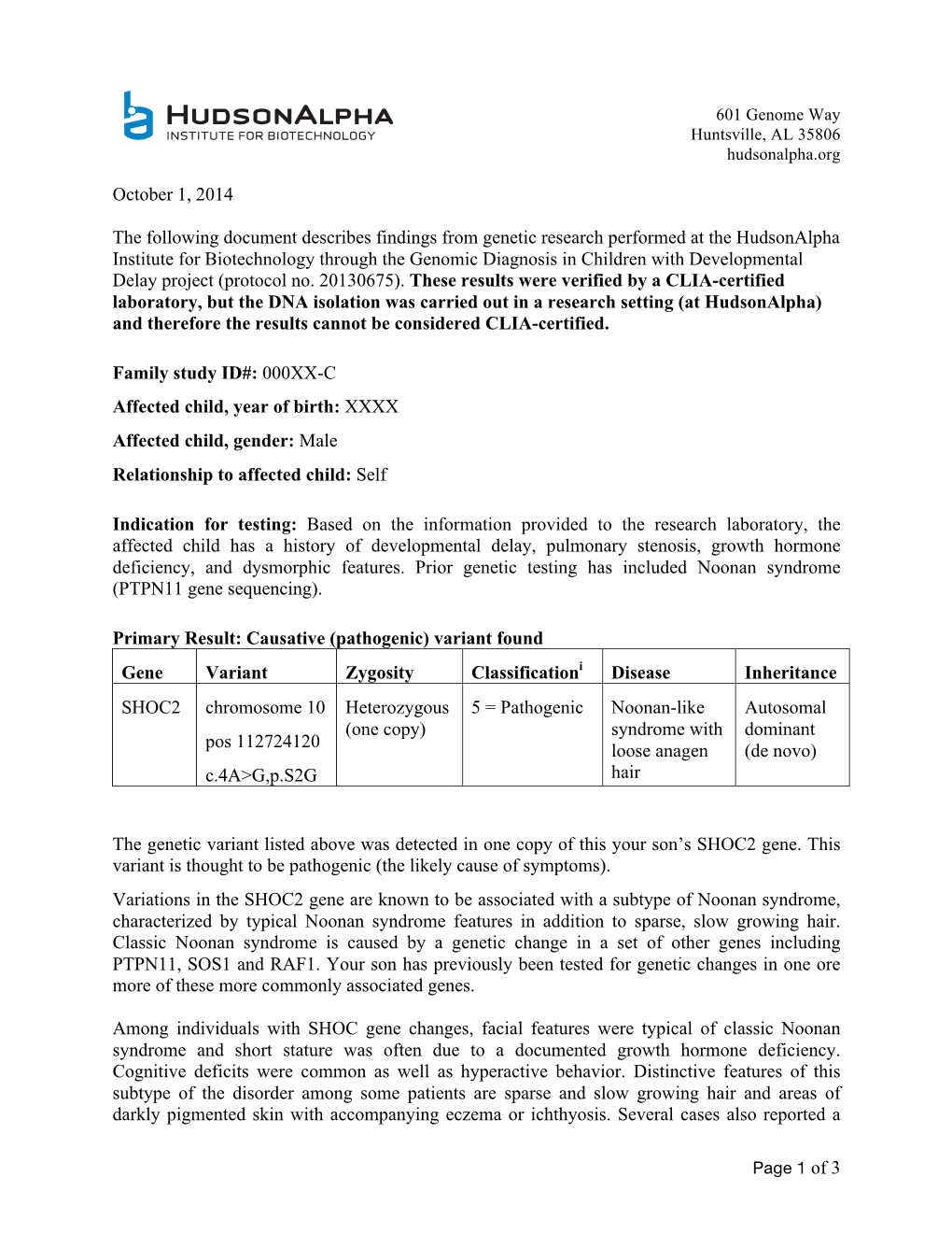 October 1, 2014 the Following Document Describes Findings from Genetic Research Performed at the Hudsonalpha Institute for Biote