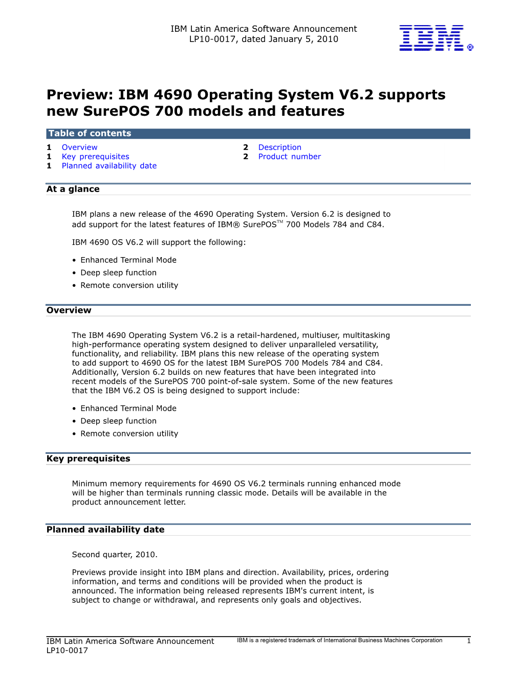 IBM 4690 Operating System V6.2 Supports New Surepos 700 Models and Features