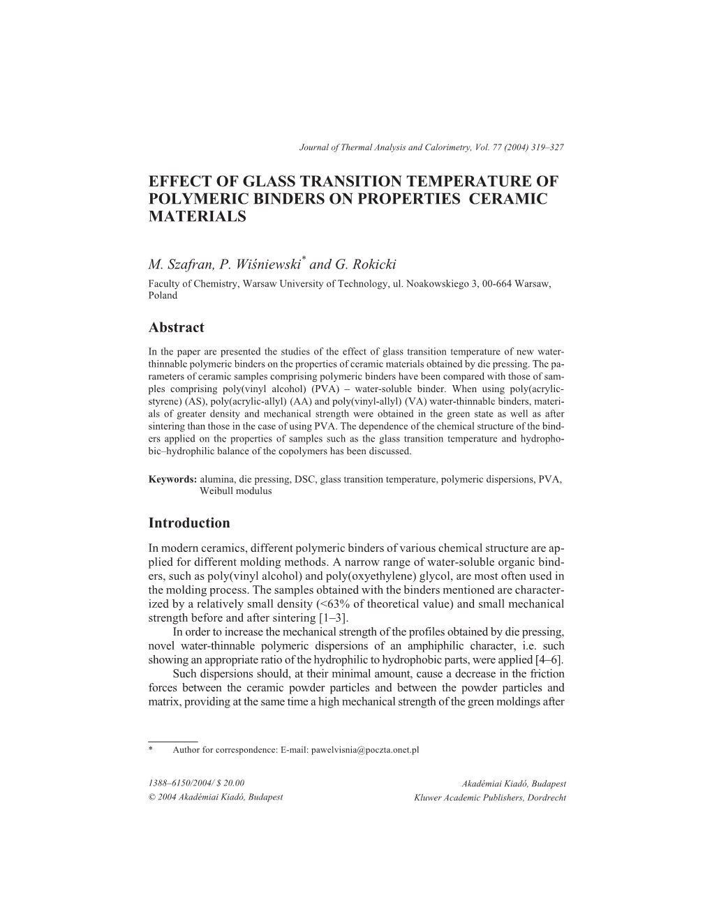 Effect of Glass Transition Temperature of Polymeric Binders on Properties Ceramic Materials