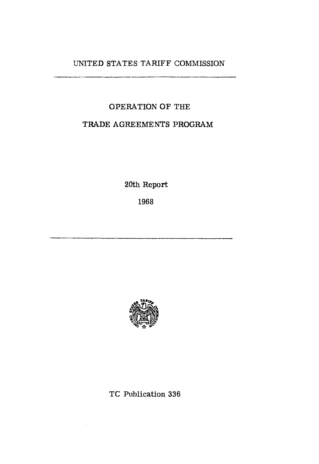 Operation of the Trade Agreements Program