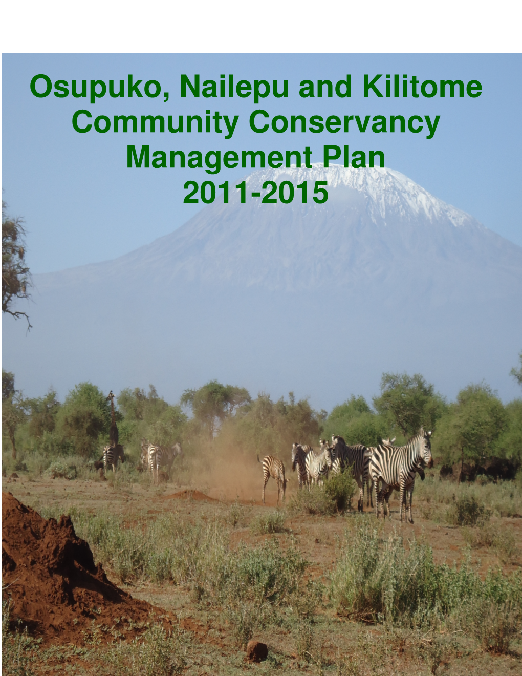 Osupuko, Nailepu and Kilitome Community Conservancy Management Plan 2011-2015