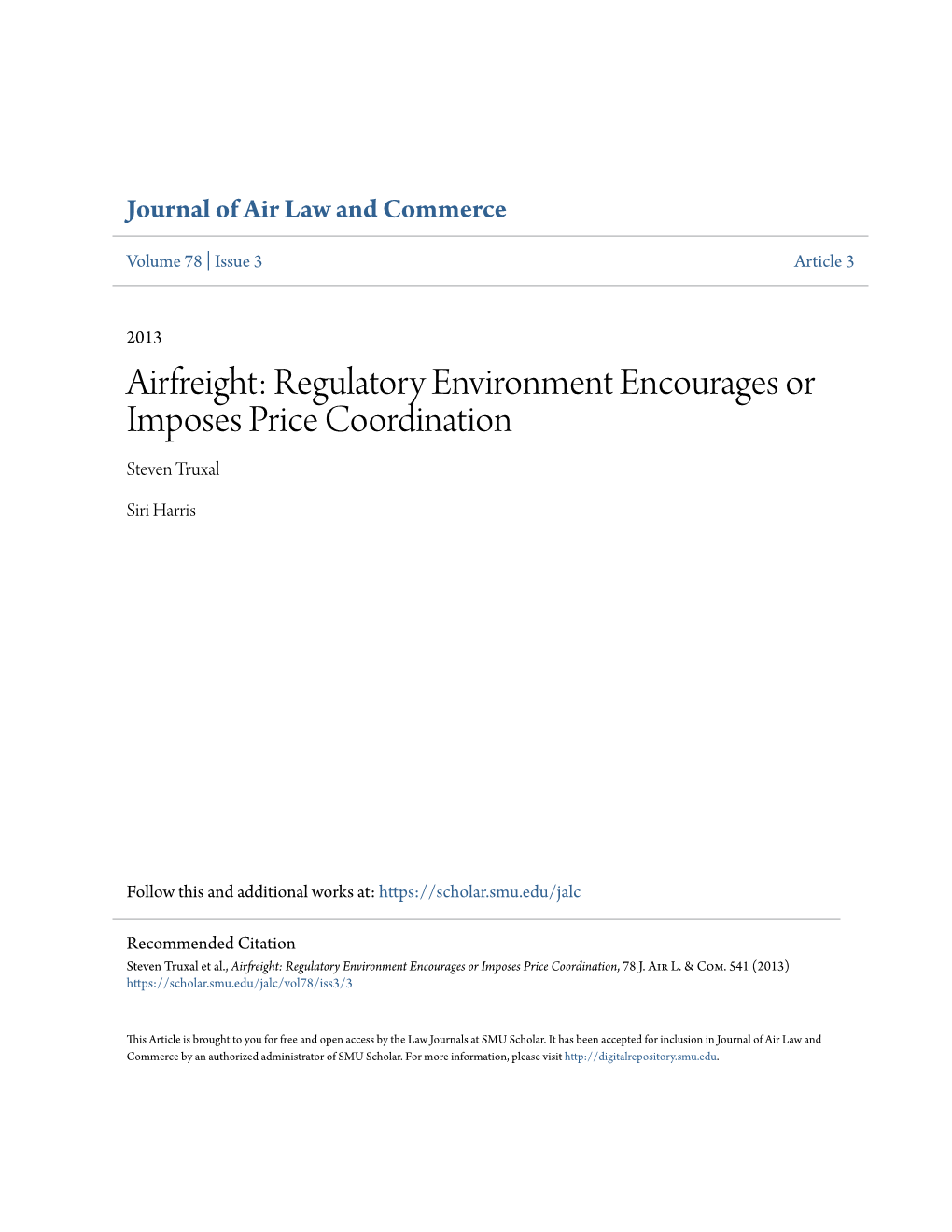 Airfreight: Regulatory Environment Encourages Or Imposes Price Coordination Steven Truxal