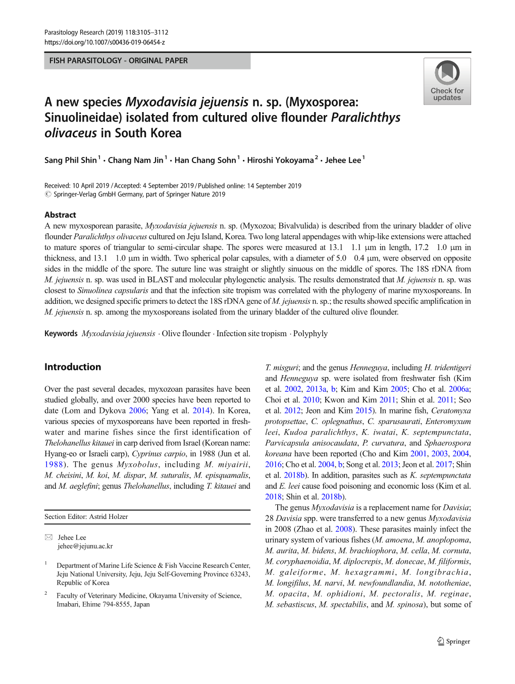 A New Species Myxodavisia Jejuensis N. Sp. (Myxosporea: Sinuolineidae) Isolated from Cultured Olive Flounder Paralichthys Olivaceus in South Korea