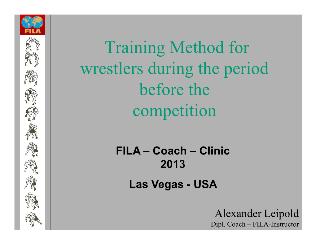 Training Method for Wrestlers During the Period Before the Competition