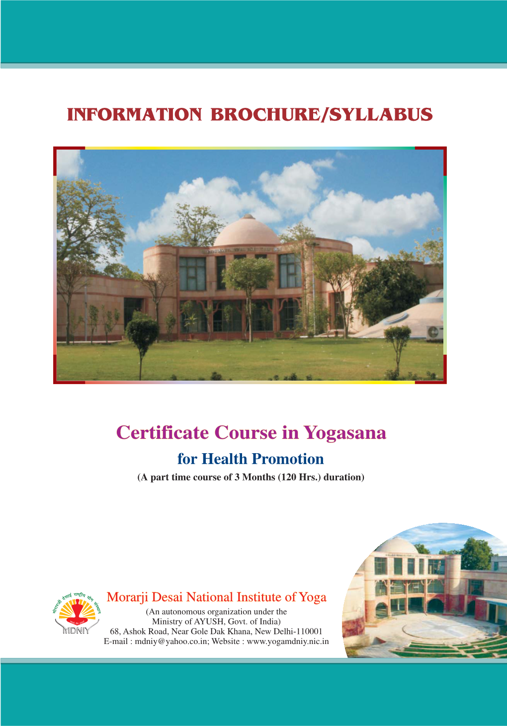 Certificate Course in Yogasana for Health Promotion (A Part Time Course of 3 Months (120 Hrs.) Duration)
