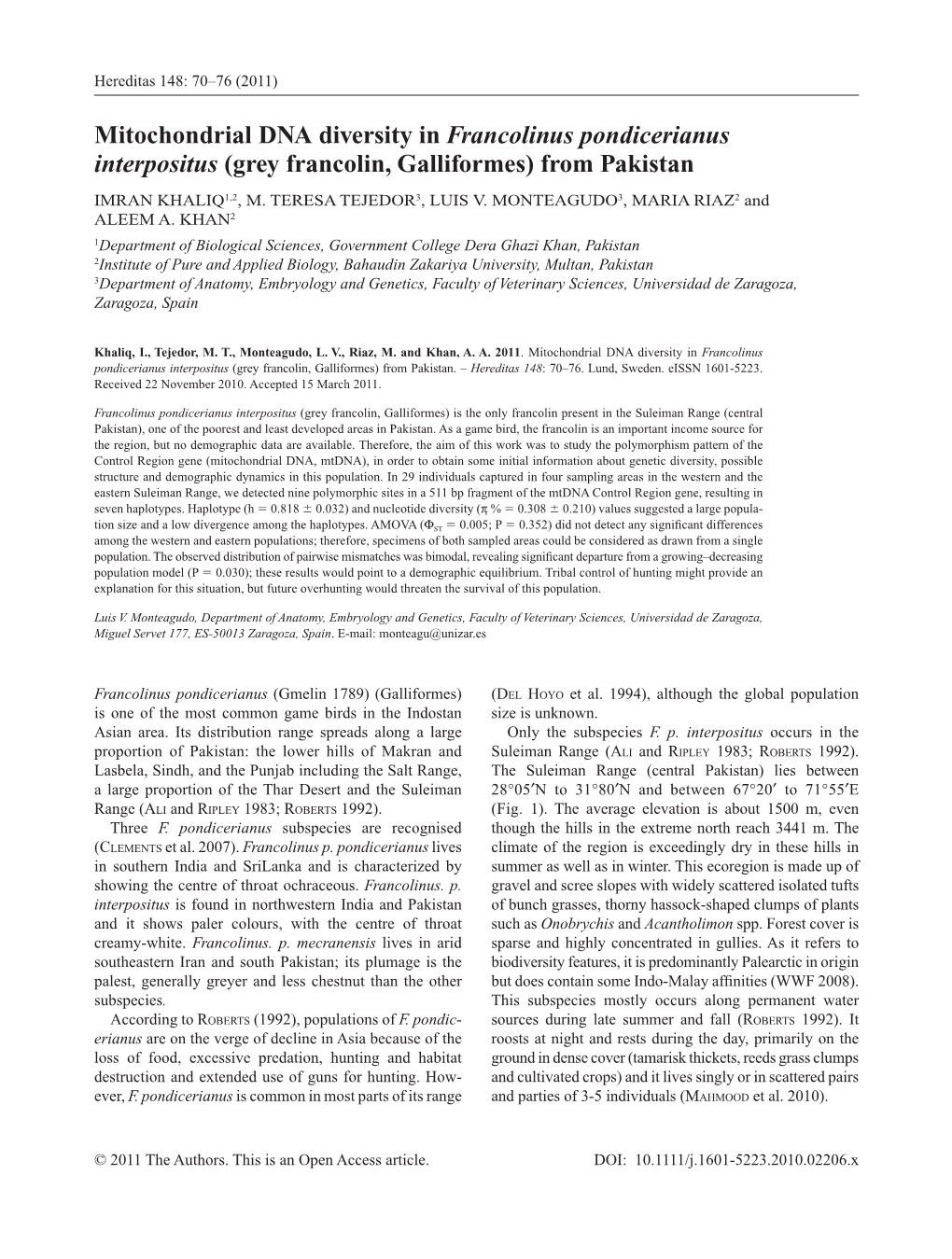 Mitochondrial DNA Diversity in Francolinus Pondicerianus Interpositus (Grey Francolin, Galliformes) from Pakistan IMRAN KHALIQ1,2 , M