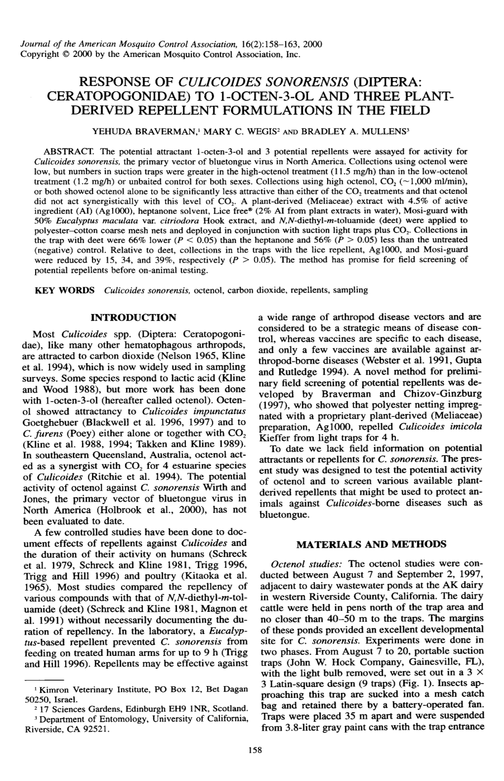 Response of Culicoides Sonorens/S(Diptera: Ceratopogonidae) to I-Octen-3-Ol and Three Plant- Derived Repellent Formulations in the Field