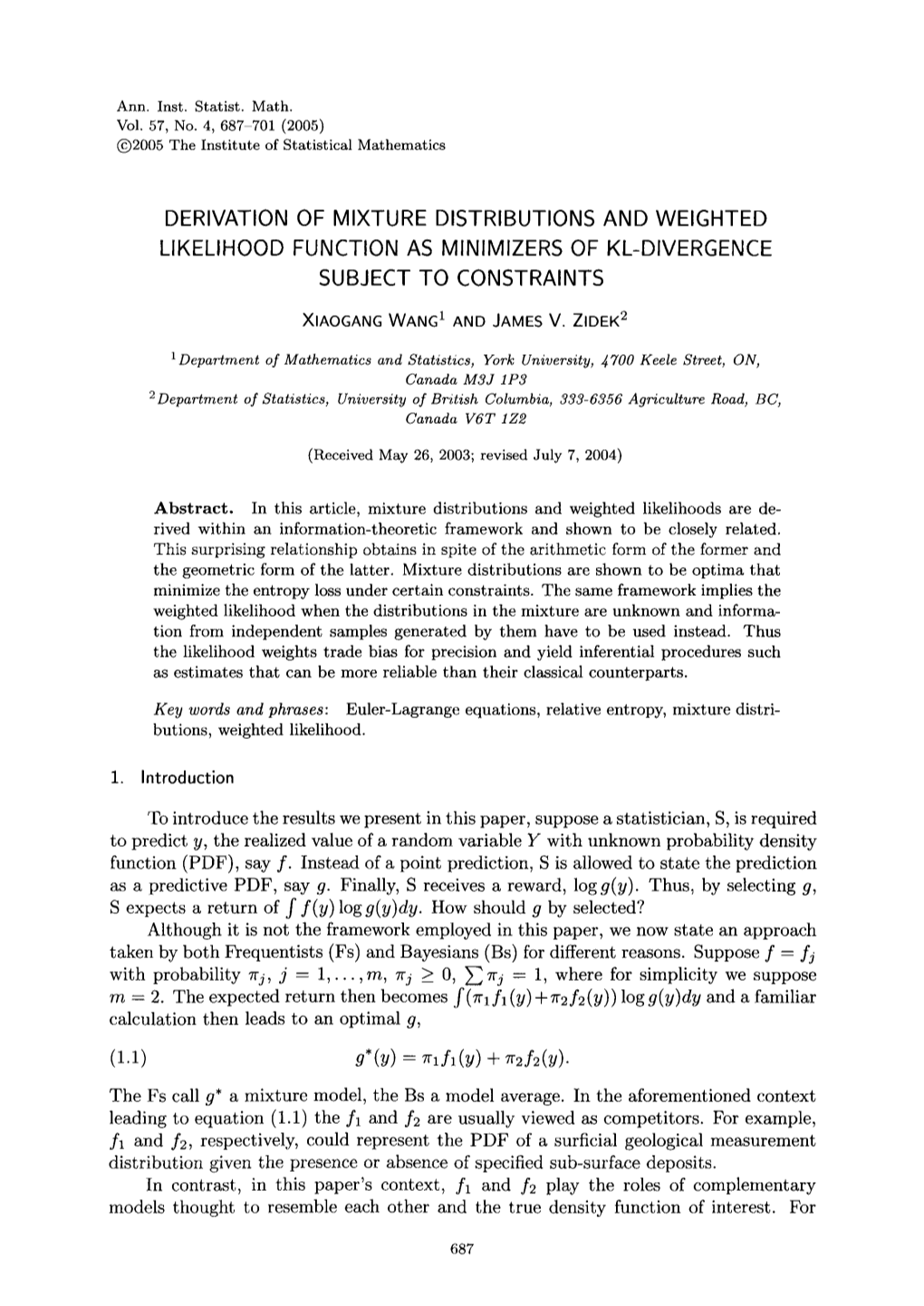 Derivation of Mixture Distributions and Weighted Likelihood Function As Minimizers of Kl-Divergence Subject to Constraints