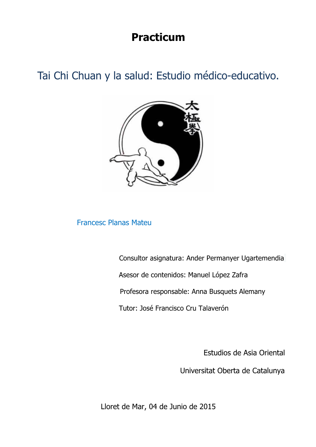 Tai Chi Chuan Y La Salud : Estudio Médico-Educativo