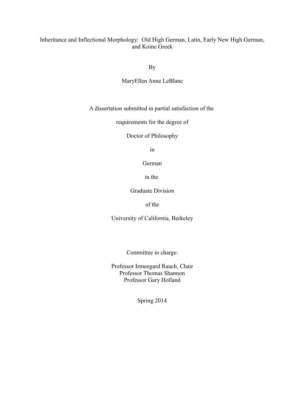 Inheritance and Inflectional Morphology: Old High German, Latin, Early New High German, and Koine Greek