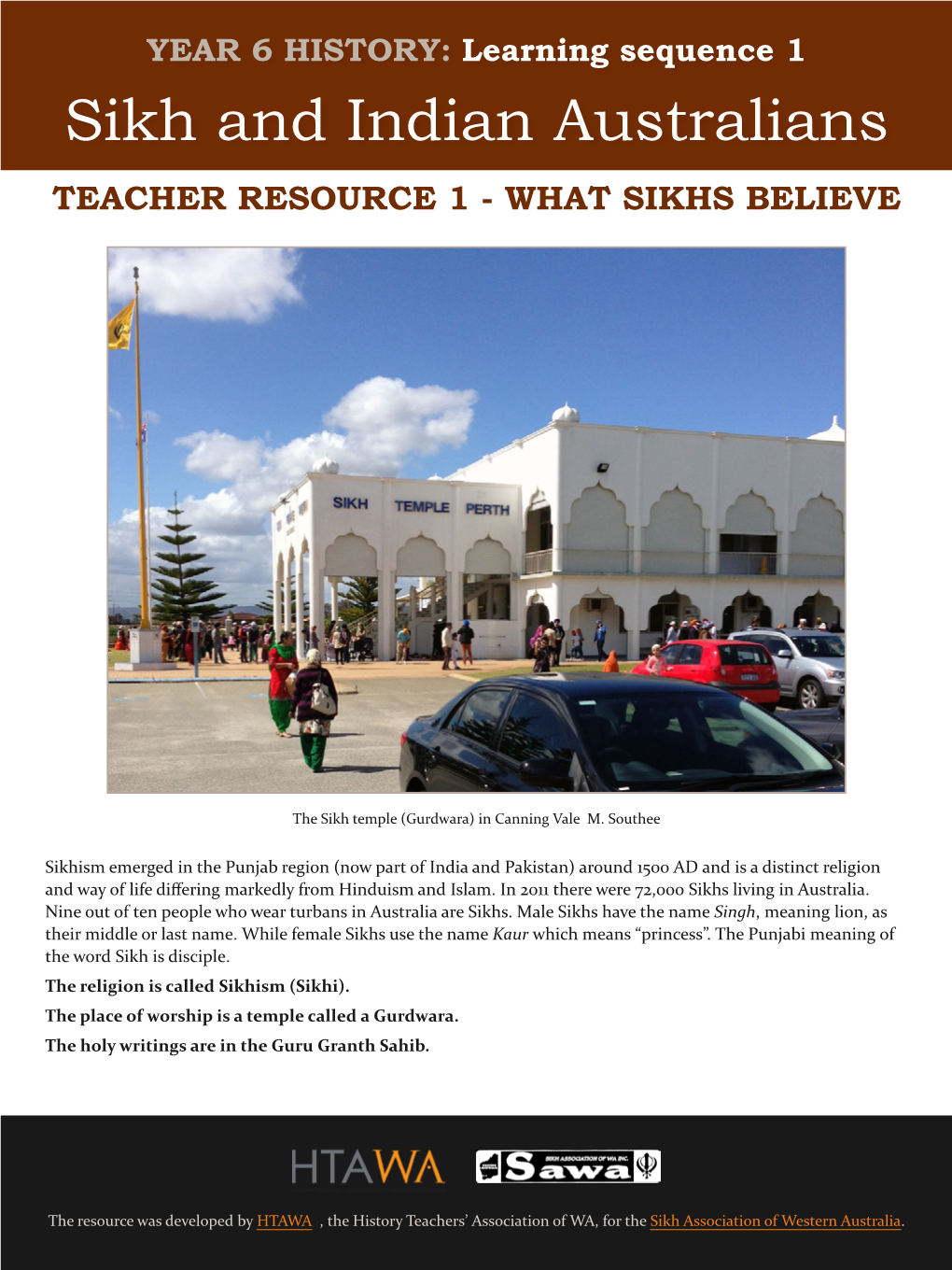 Sikh and Indian Australians TEACHER RESOURCE 1 - WHAT SIKHS BELIEVE