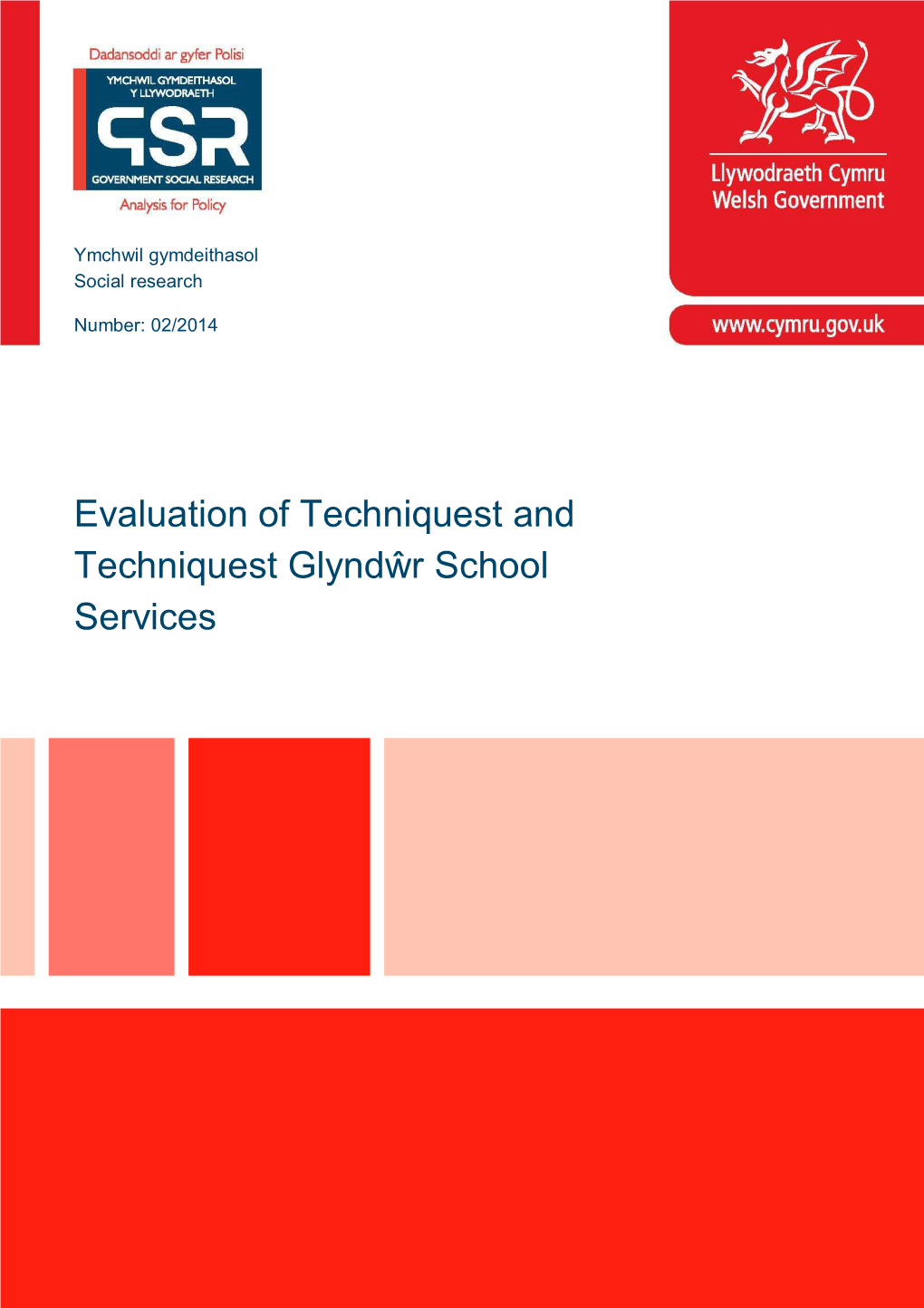 Evaluation of Techniquest and Techniquest Glyndŵr School Services