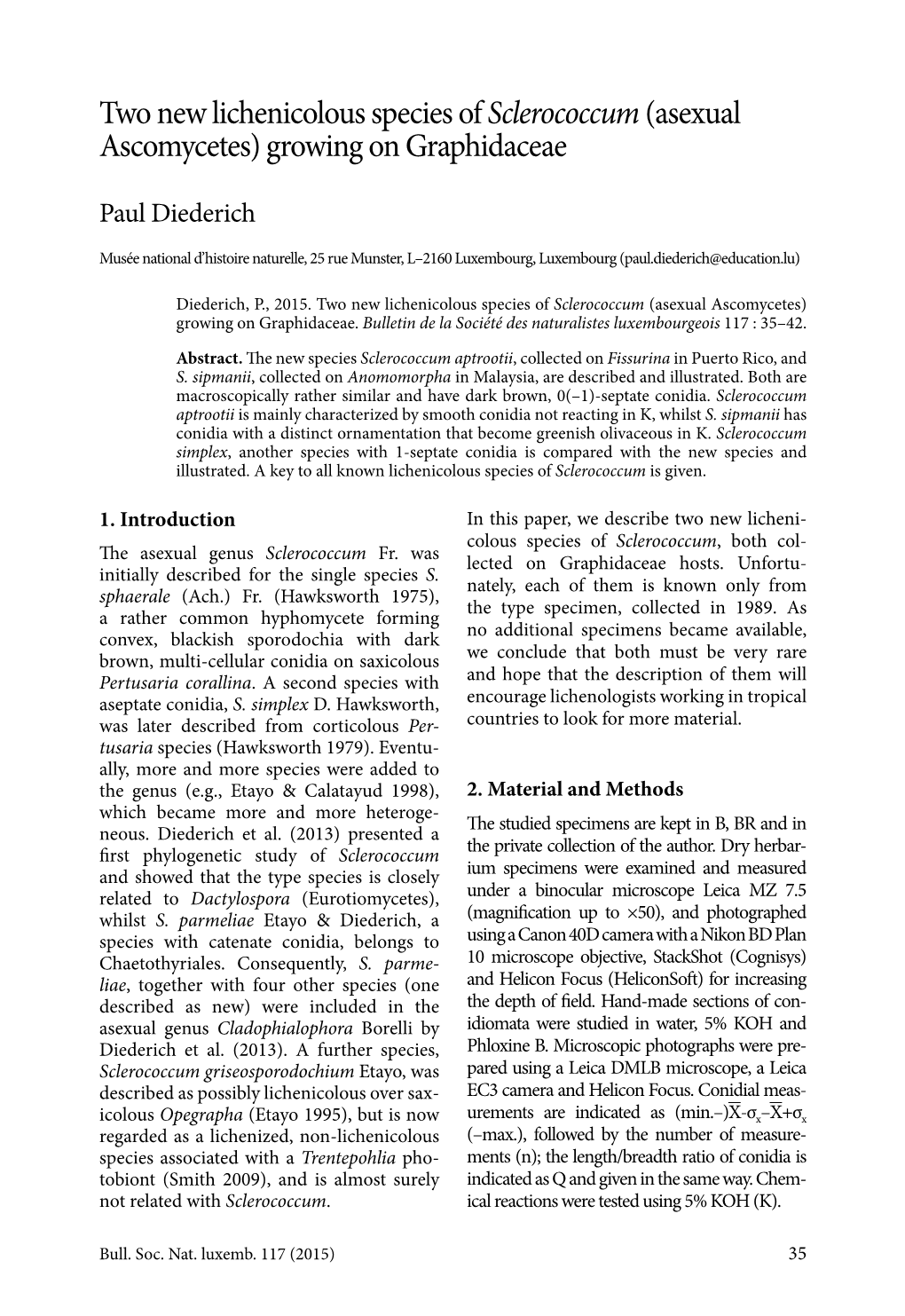 Two New Lichenicolous Species of Sclerococcum(Asexual