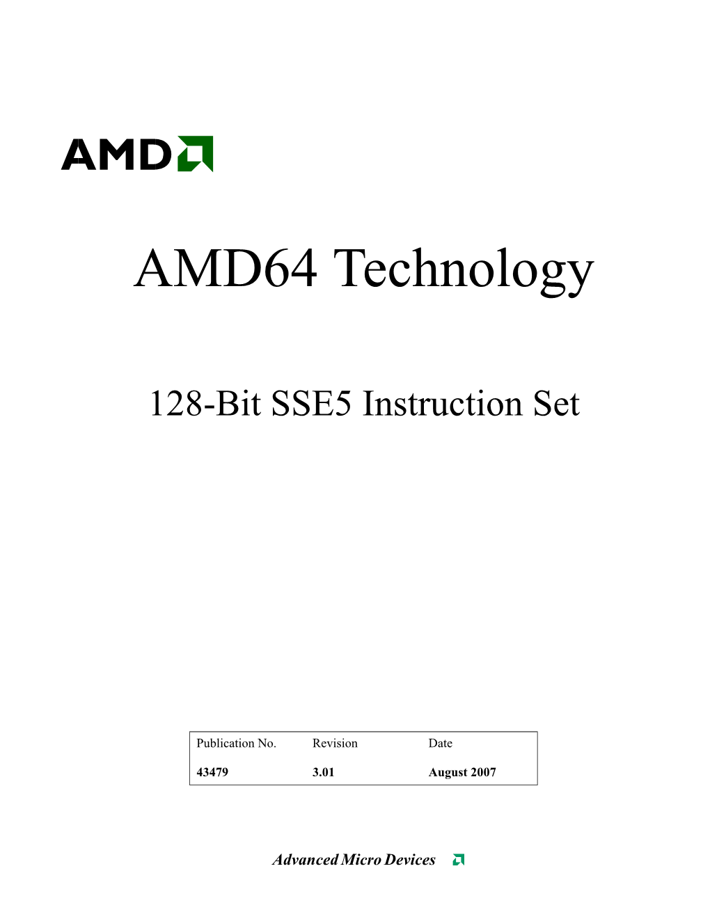 128-Bit SSE5 Instruction Set and Supplemental 64-Bit Media