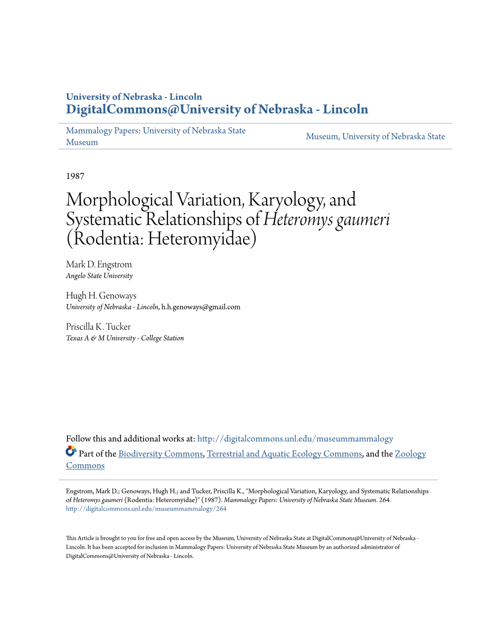 Morphological Variation, Karyology, and Systematic Relationships of Heteromys Gaumeri (Rodentia: Heteromyidae) Mark D