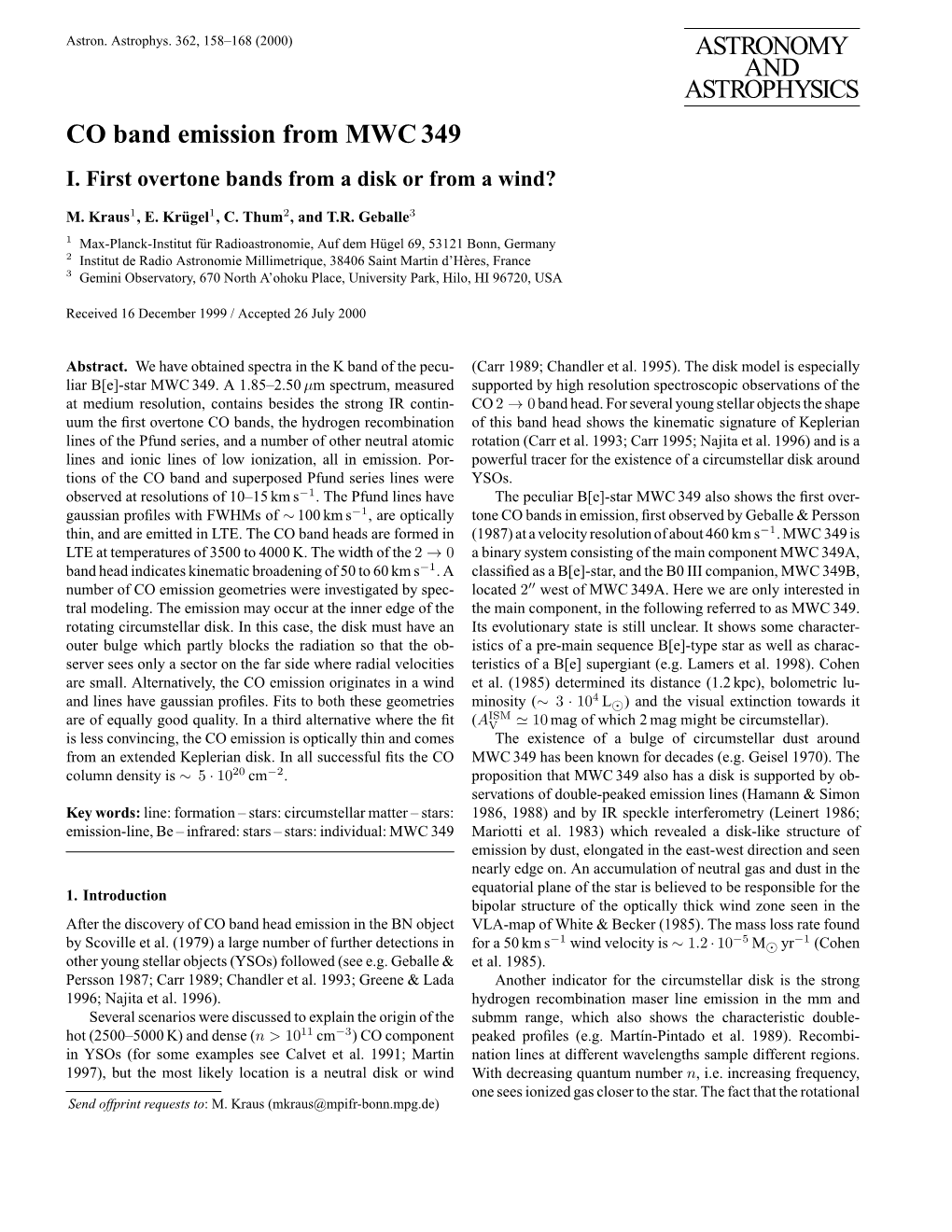 ASTRONOMY and ASTROPHYSICS CO Band Emission from MWC 349 I