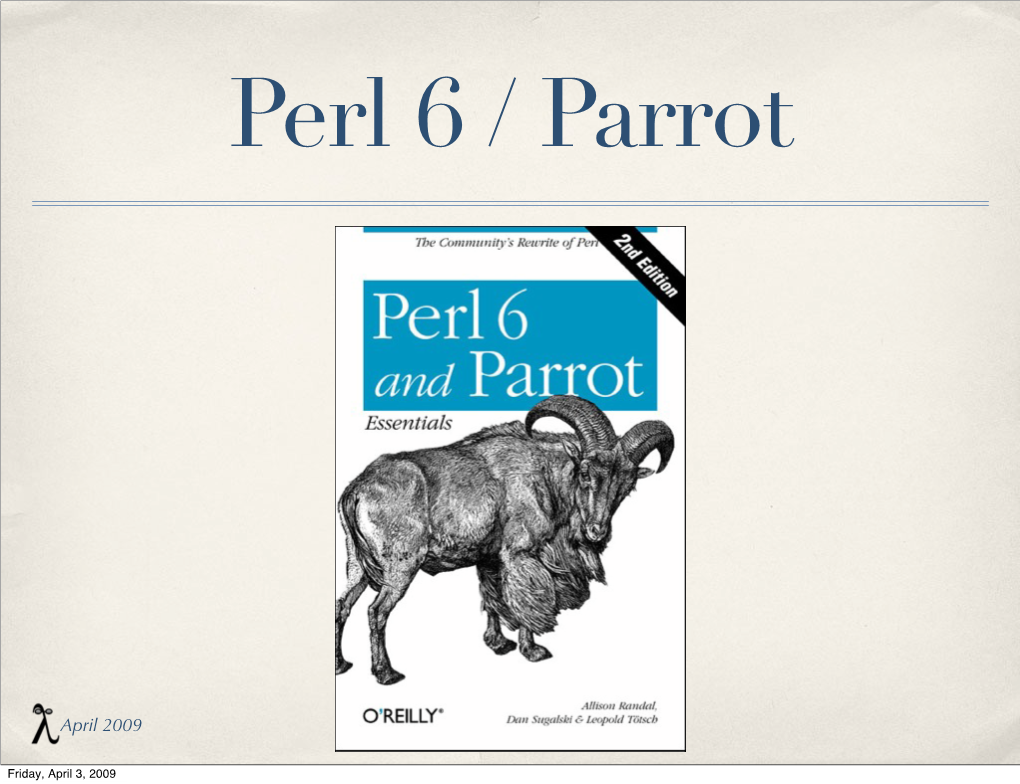 Perl 6 / Parrot