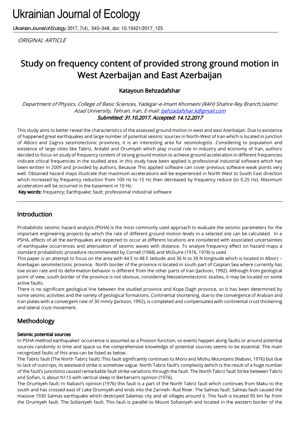 Study on Frequency Content of Provided Strong Ground Motion in West Azerbaijan and East Azerbaijan