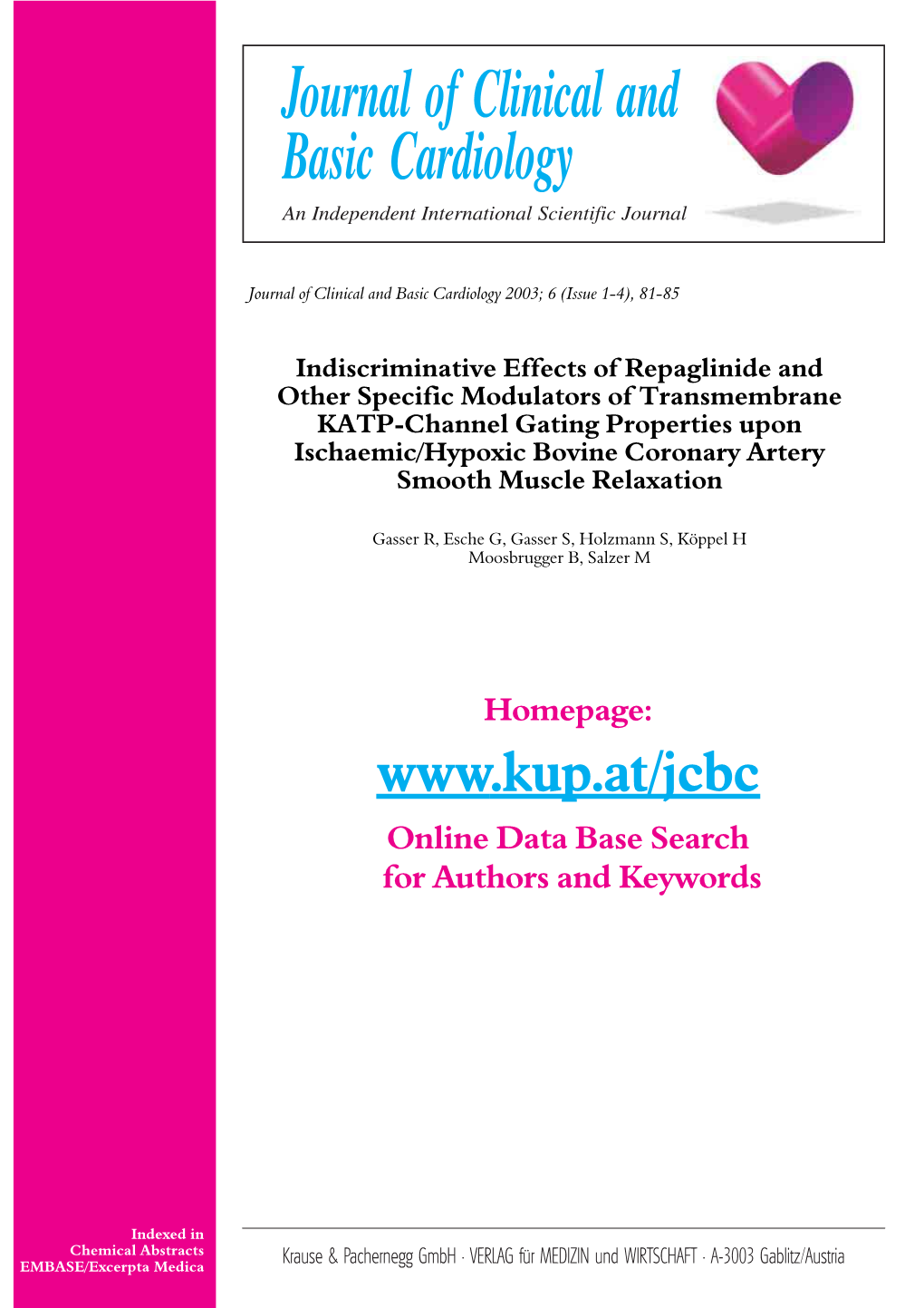 Indiscriminative Effects of Repaglinide and Other Specific Modulators of Transmembrane KATP-Channel Gating Properties Upon Ischa