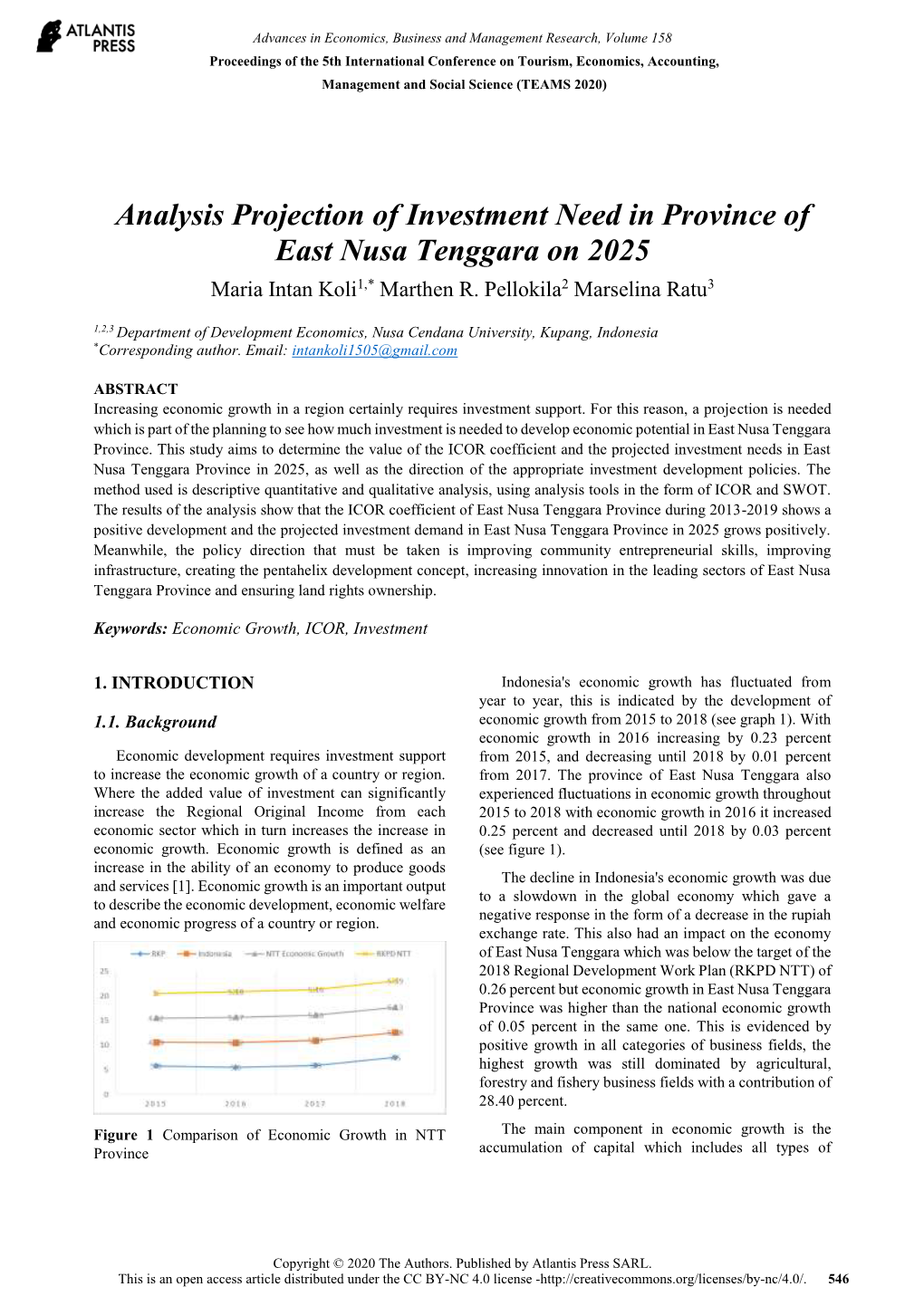 Analysis Projection of Investment Need in Province of East Nusa Tenggara on 2025 Maria Intan Koli1,* Marthen R