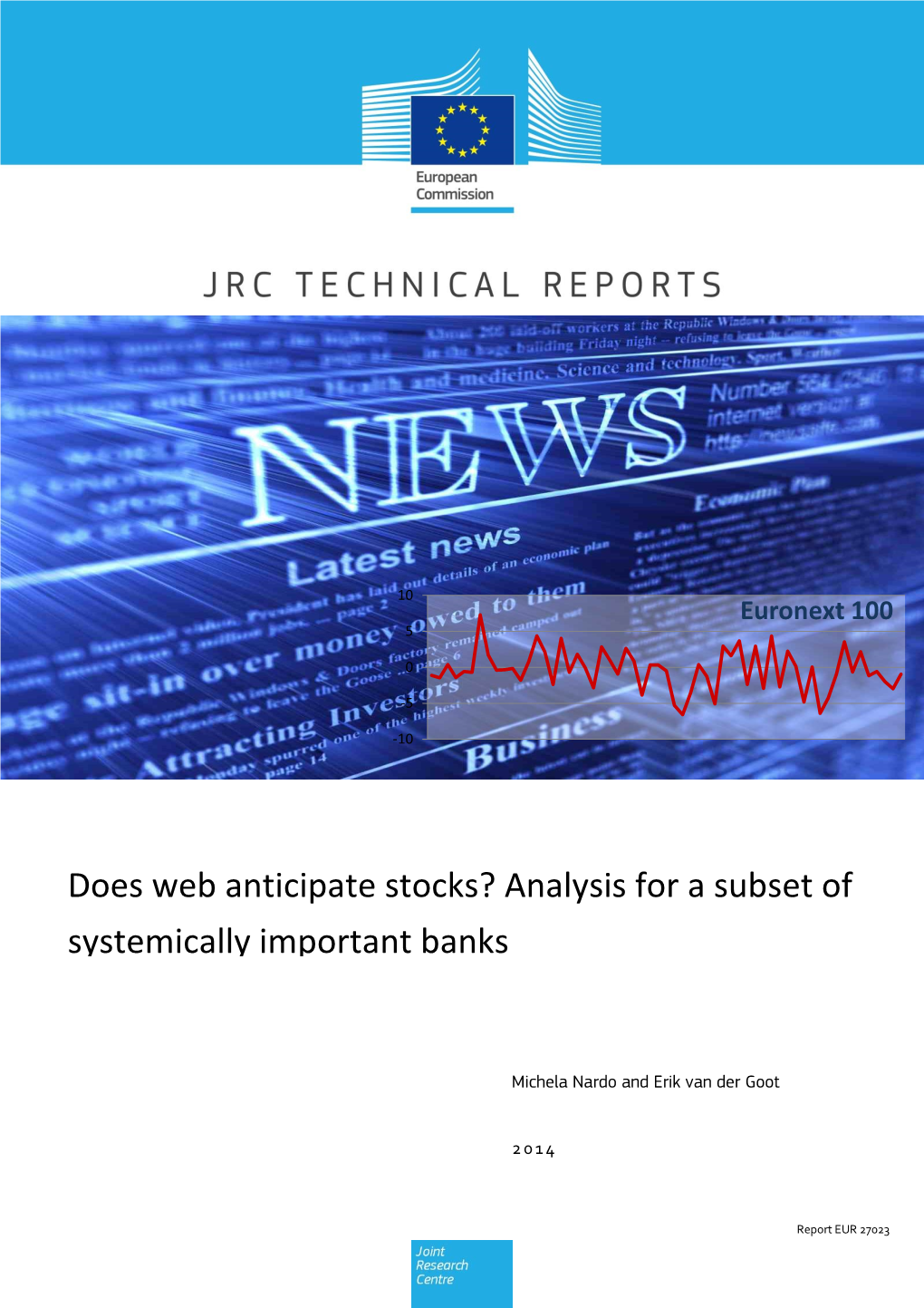 Analysis for a Subset of Systemically Important Banks