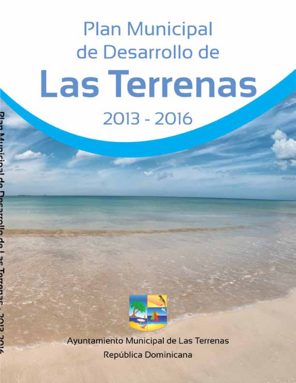 Plan Municipal De Desarrollo De Las Terrenas 2013 - 2016